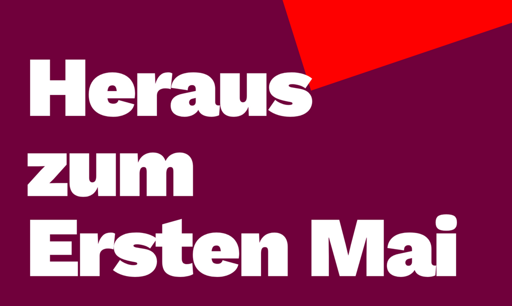 Heraus zum Ersten Mai